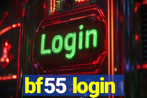 bf55 login